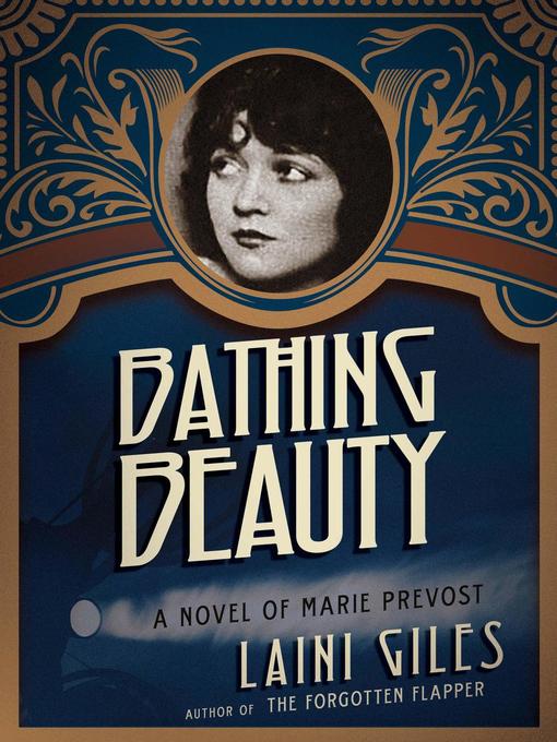 Title details for Bathing Beauty--A Novel of Marie Prevost by Laini Giles - Available